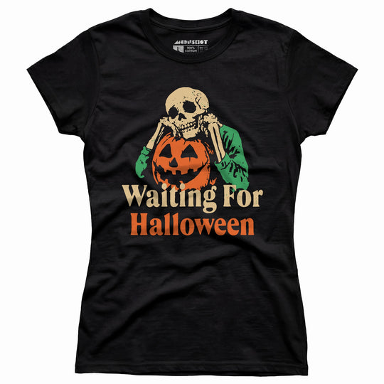 Waiting for Halloween - Women's T-Shirt