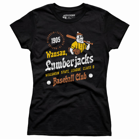 Wausau Lumberjacks - Wisconsin - Vintage Defunct Baseball Teams - Women's T-Shirt