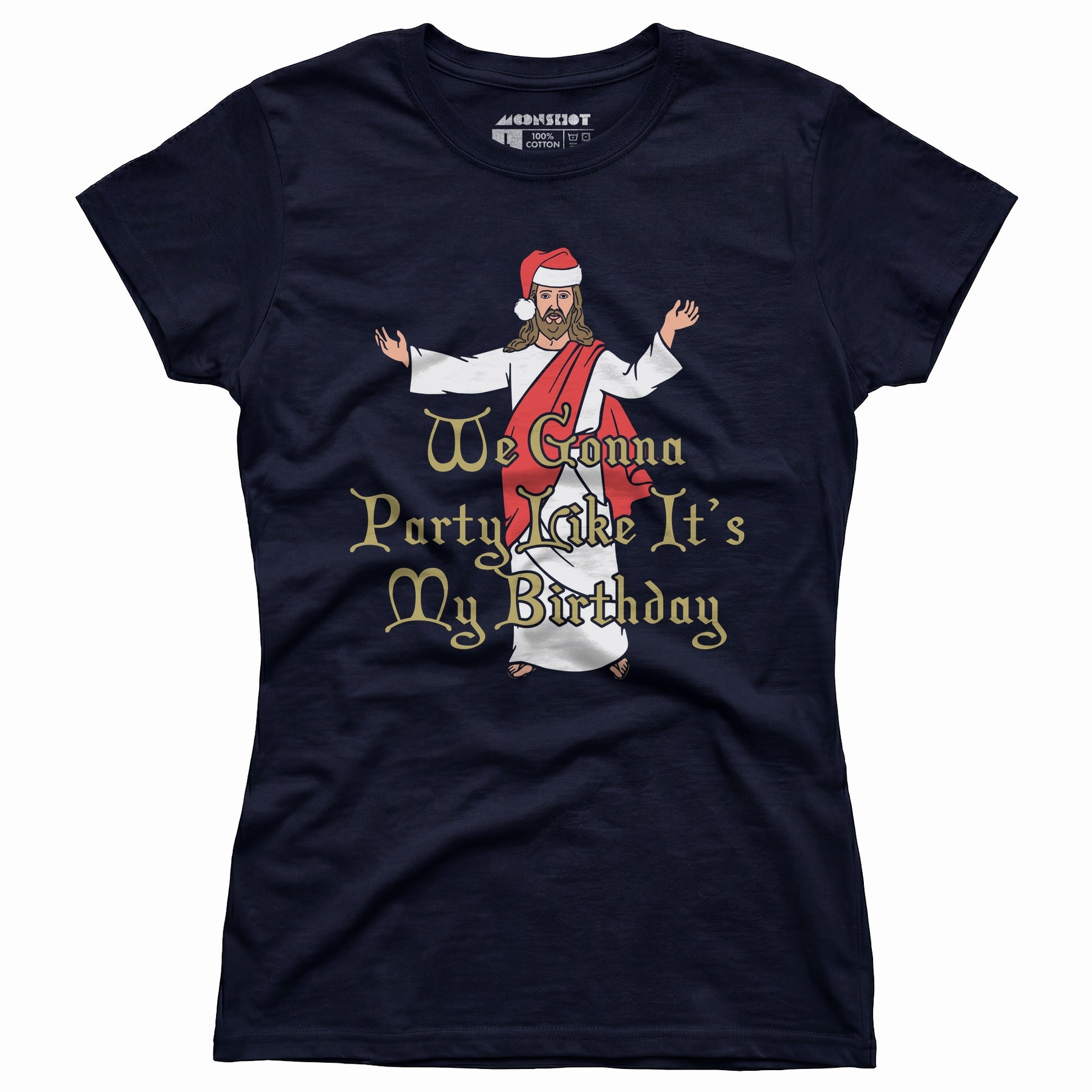 We Gonna Party Like It's My Birthday - Women's T-Shirt