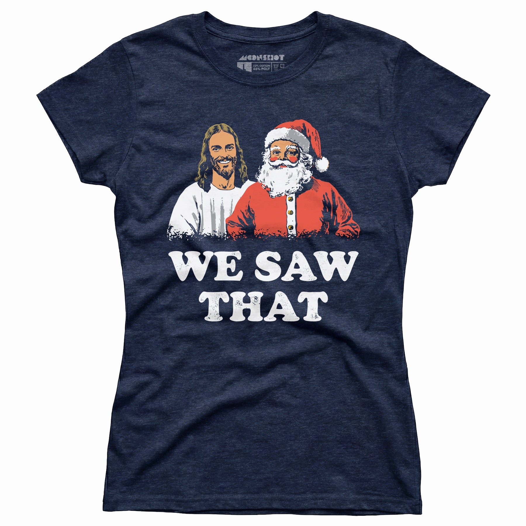 We Saw That - Women's T-Shirt
