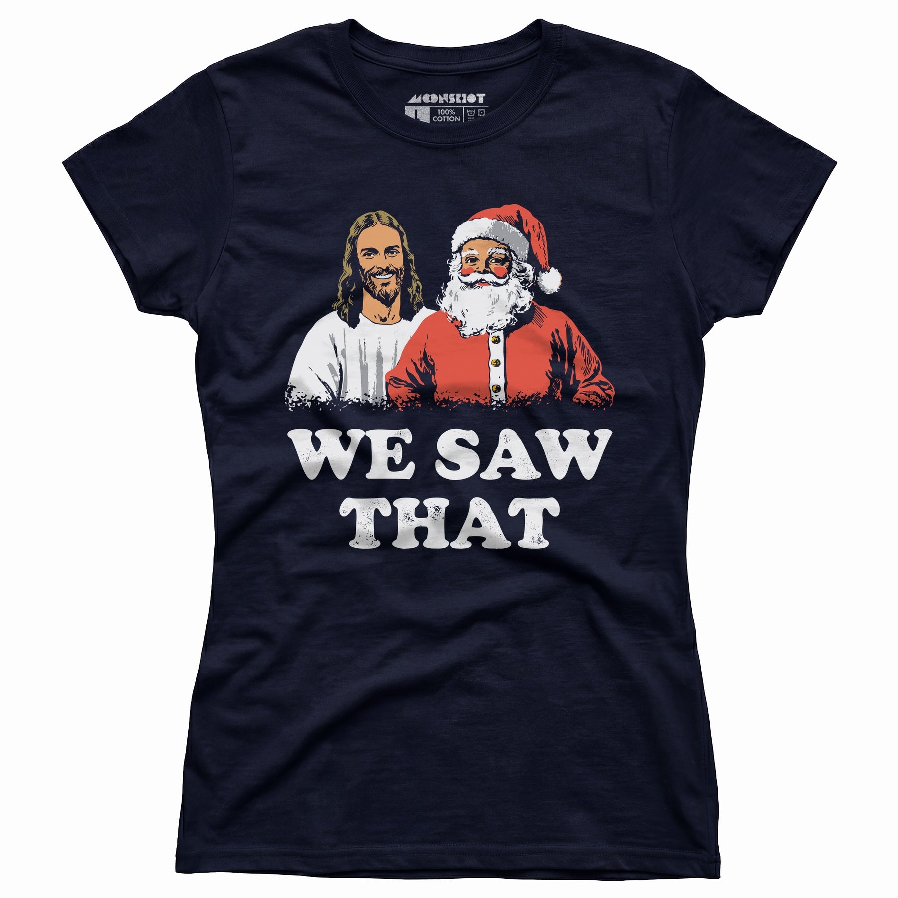 We Saw That - Women's T-Shirt