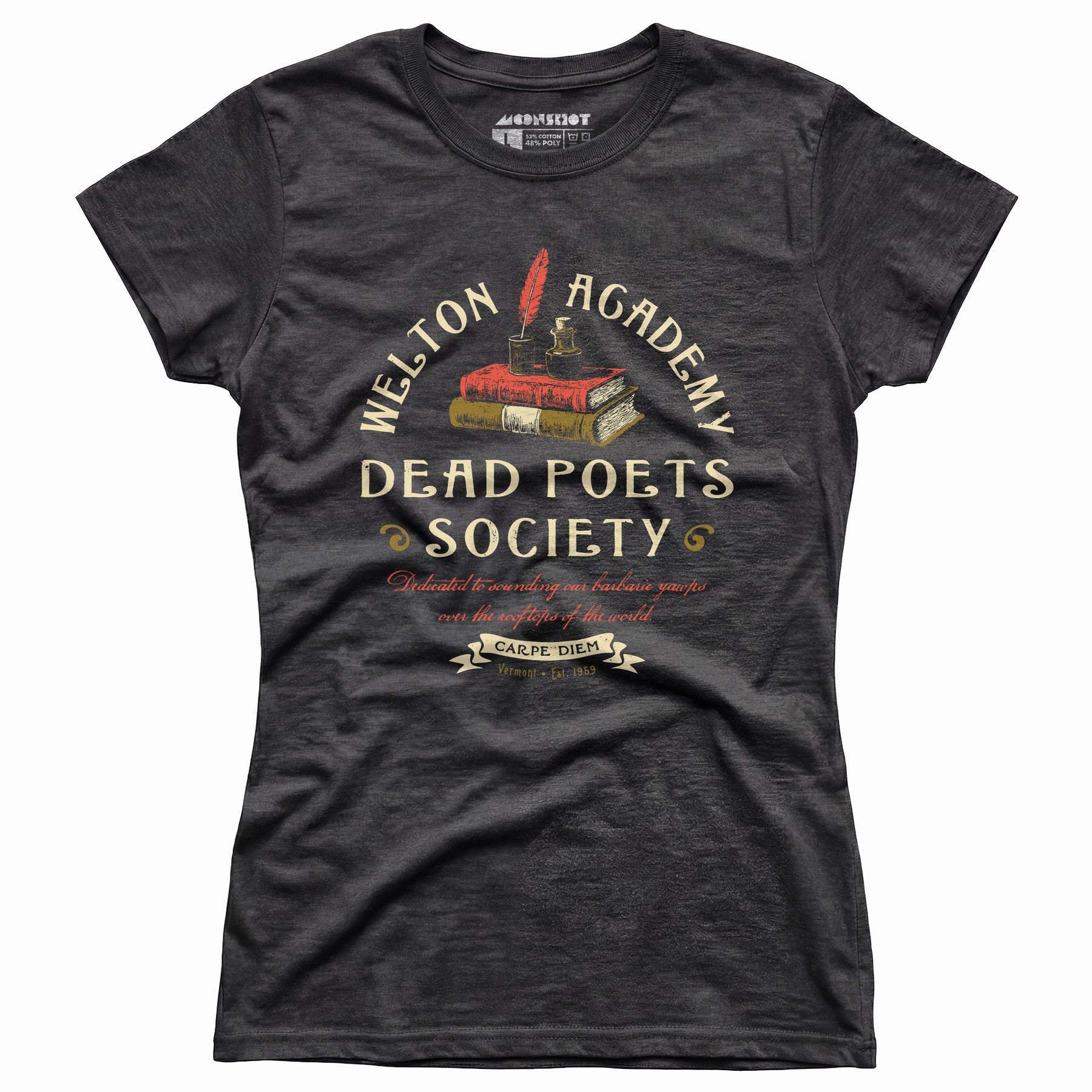 Welton Academy Dead Poets Society - Women's T-Shirt