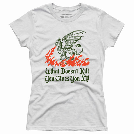 What Doesn't Kill You Gives You XP - Women's T-Shirt