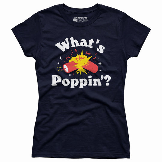 What's Poppin'? Firecracker - Women's T-Shirt