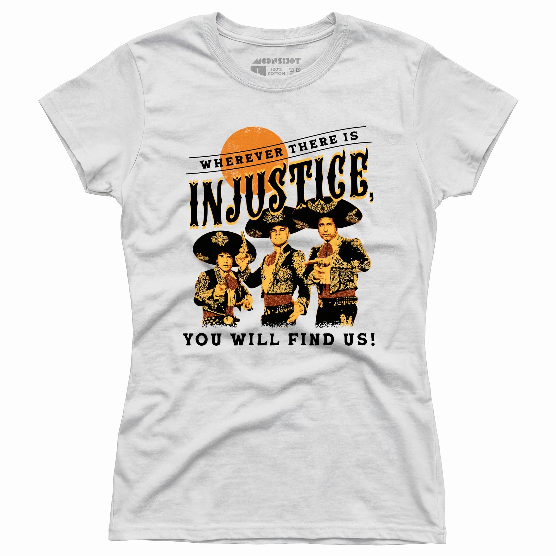 Wherever There is Injustice - Women's T-Shirt