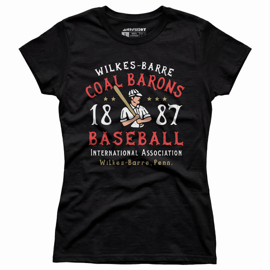 Wilkes-Barre Coal Barons - Pennsylvania - Vintage Defunct Baseball Teams - Women's T-Shirt