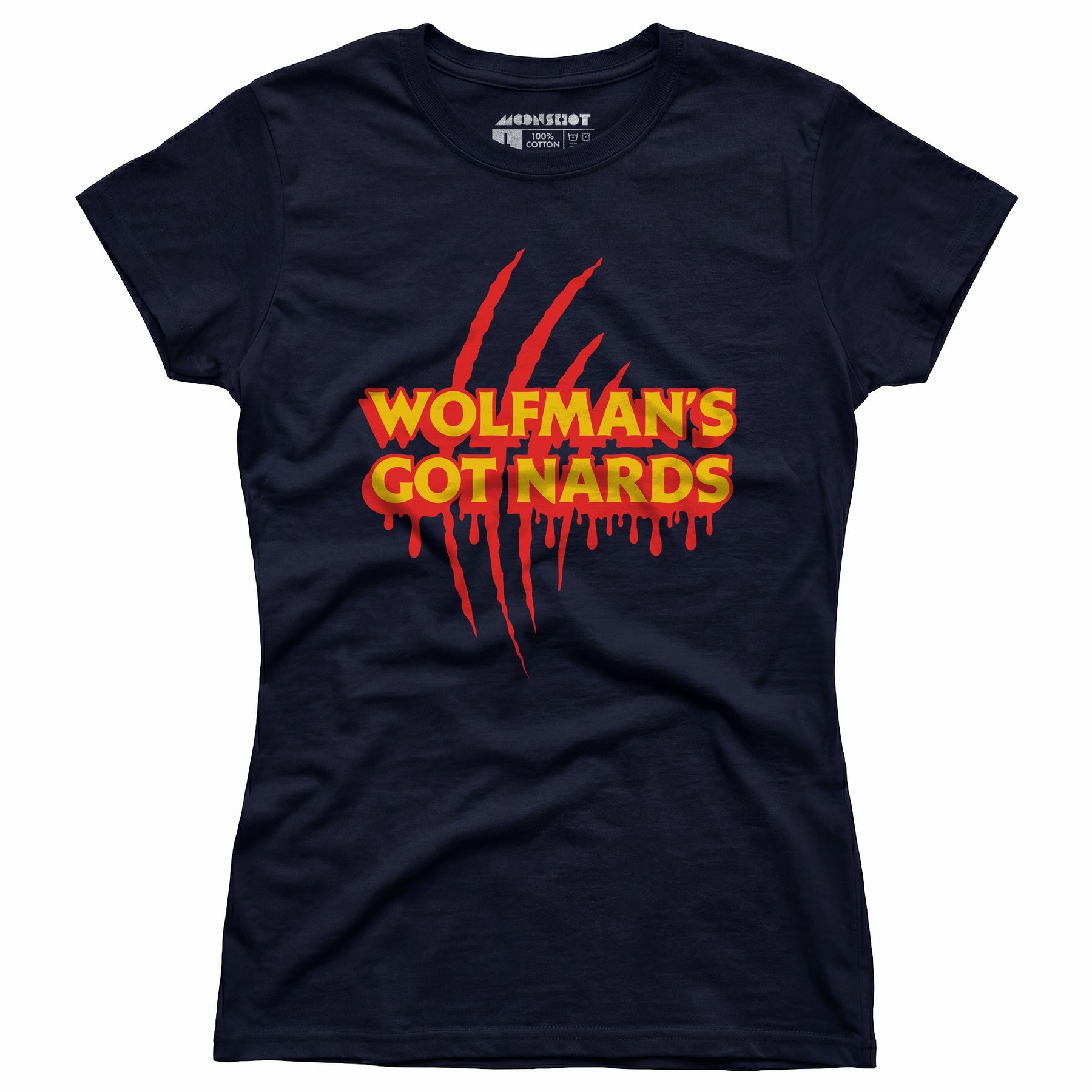 Wolfman's Got Nards - Women's T-Shirt