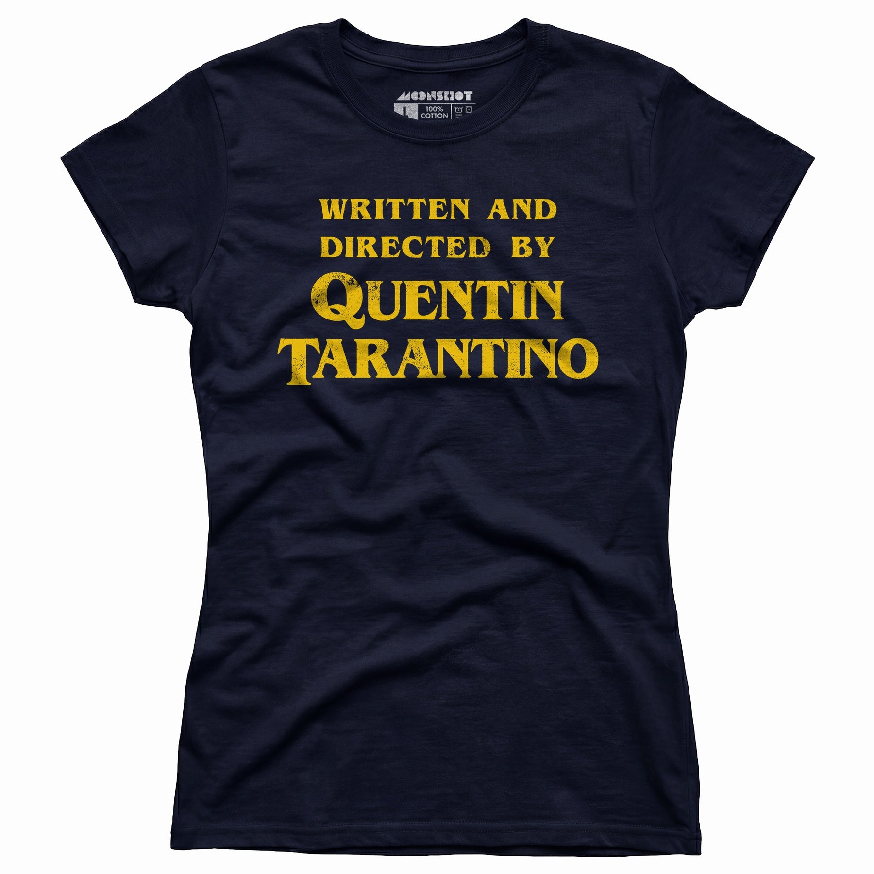 Written and Directed by Quentin Tarantino - Women's T-Shirt