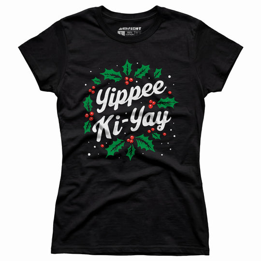 Yippee-Ki-Yay Christmas - Women's T-Shirt
