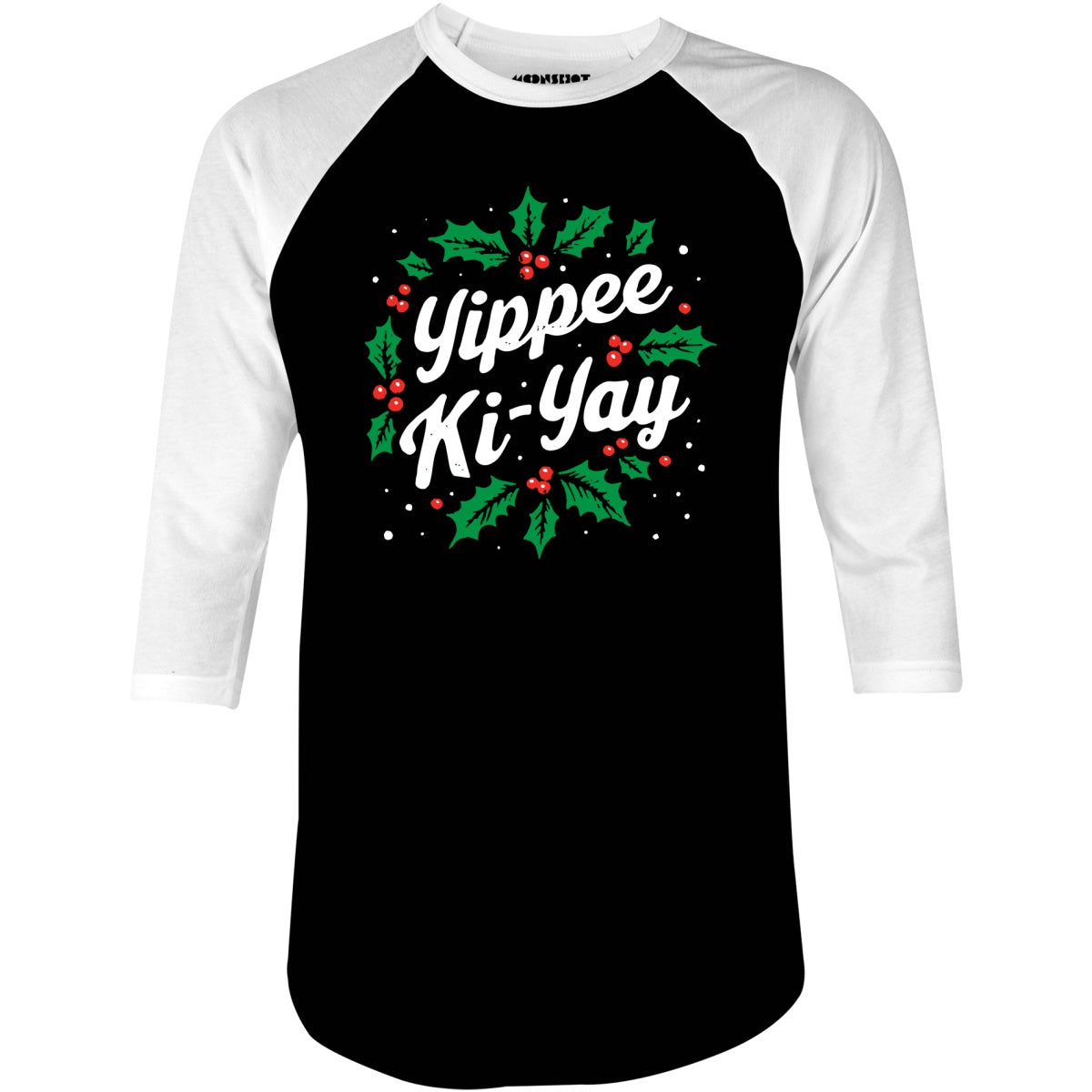 Yippee-Ki-Yay Christmas - 3/4 Sleeve Raglan T-Shirt