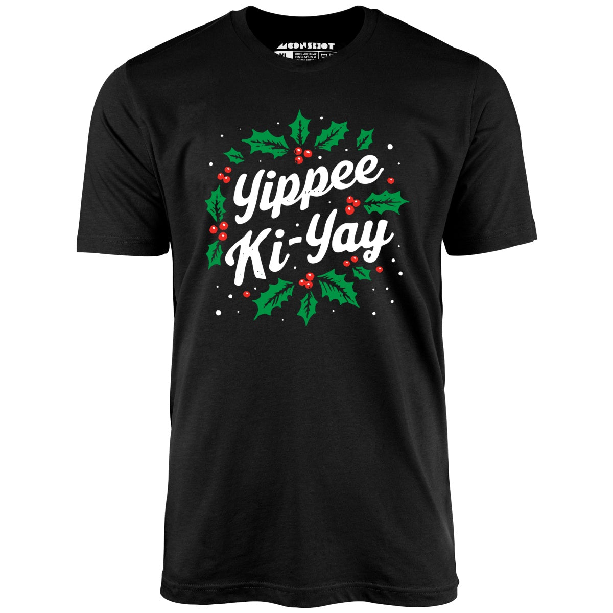 Yippee-Ki-Yay Christmas - Unisex T-Shirt