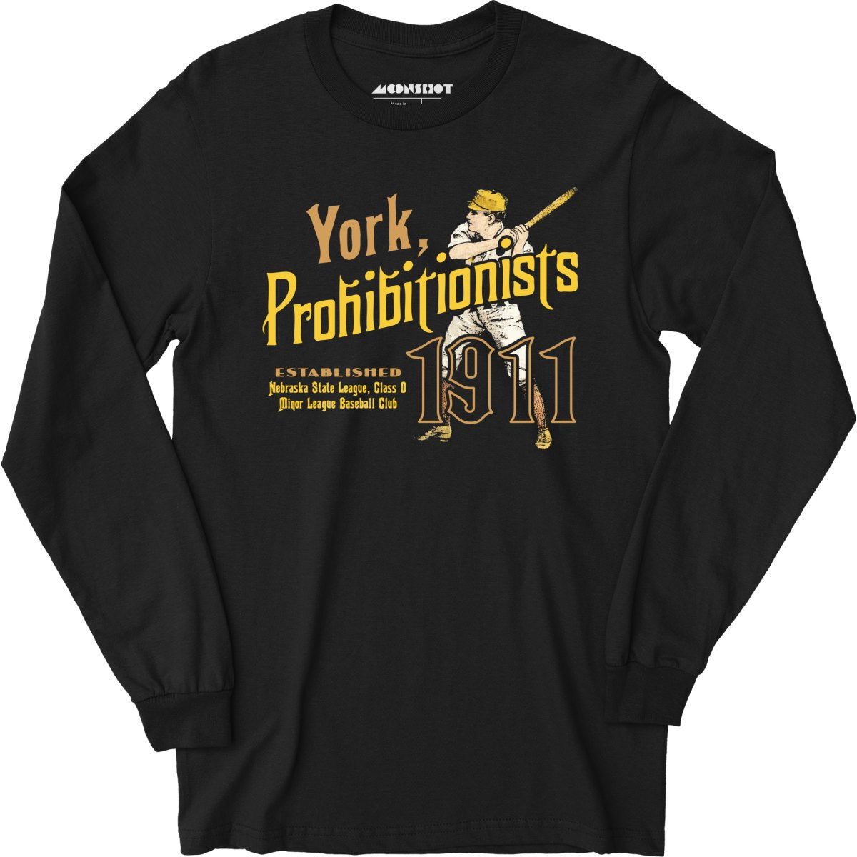 York Prohibitionists - Nebraska - Vintage Defunct Baseball Teams - Long Sleeve T-Shirt