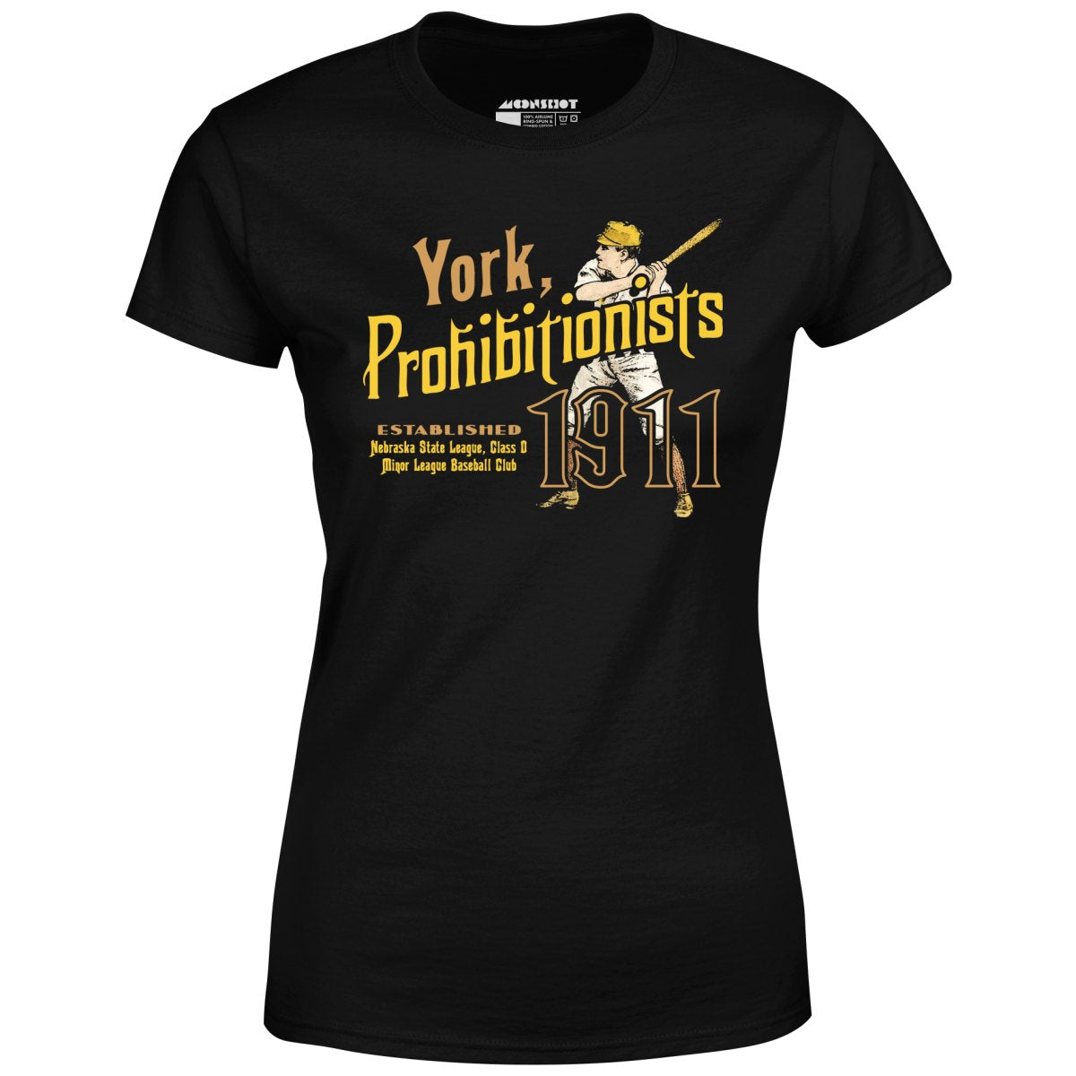 York Prohibitionists - Nebraska - Vintage Defunct Baseball Teams - Women's T-Shirt