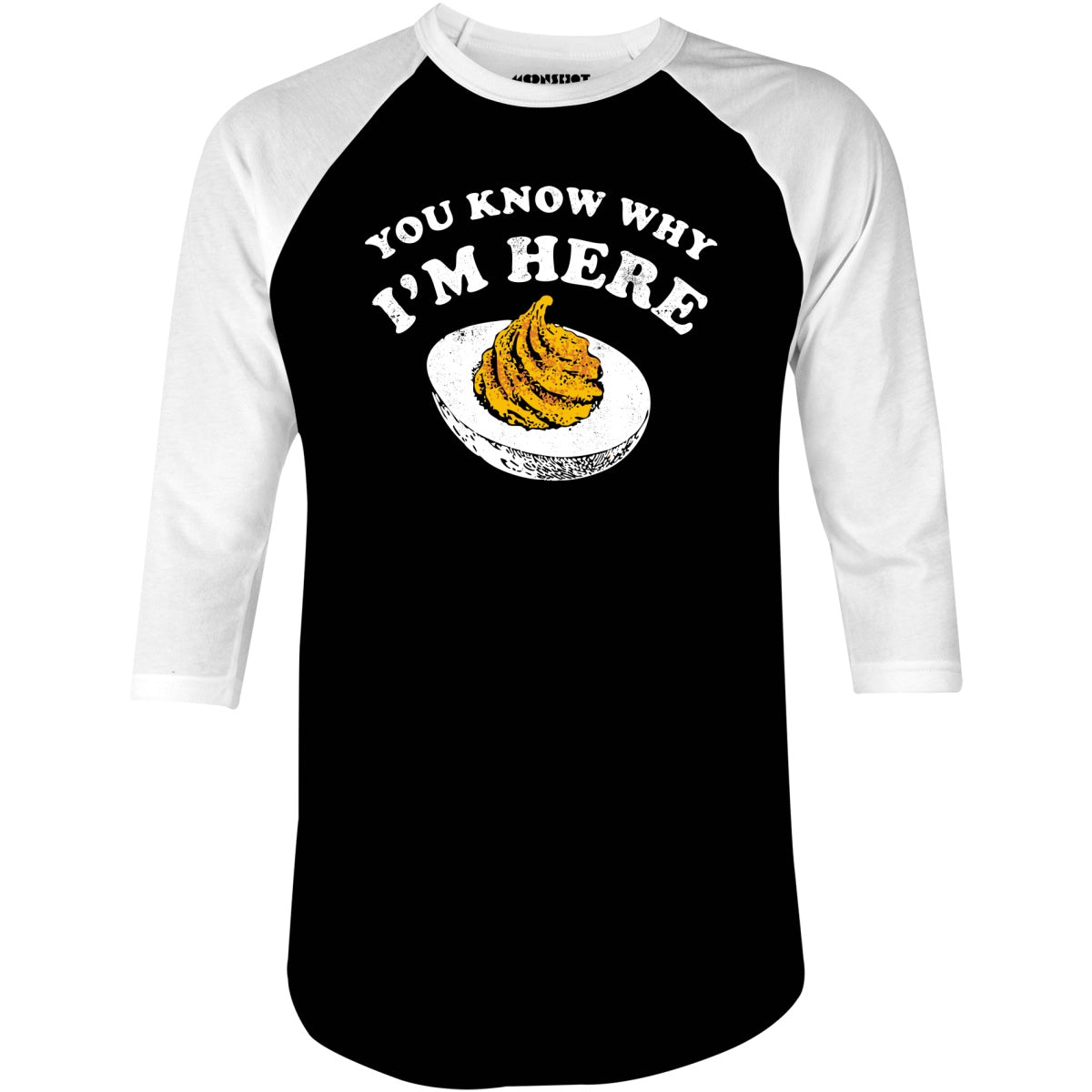 You Know Why I'm Here - 3/4 Sleeve Raglan T-Shirt