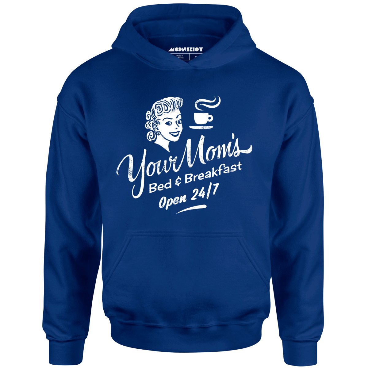 Your Mom's Bed & Breakfast - Unisex Hoodie