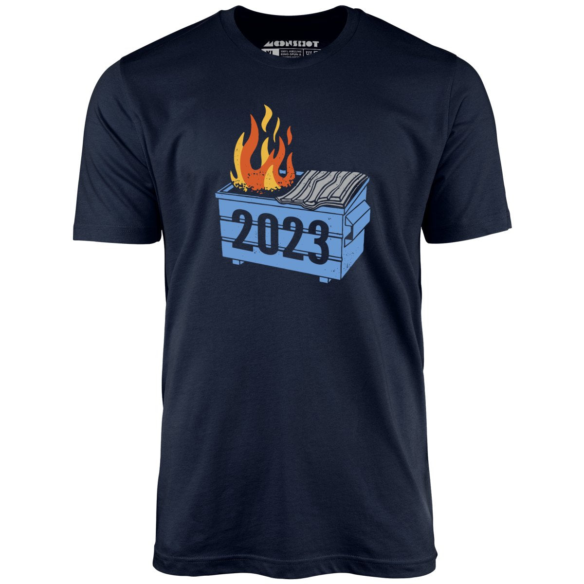 2023 Dumpster Fire - Unisex T-Shirt