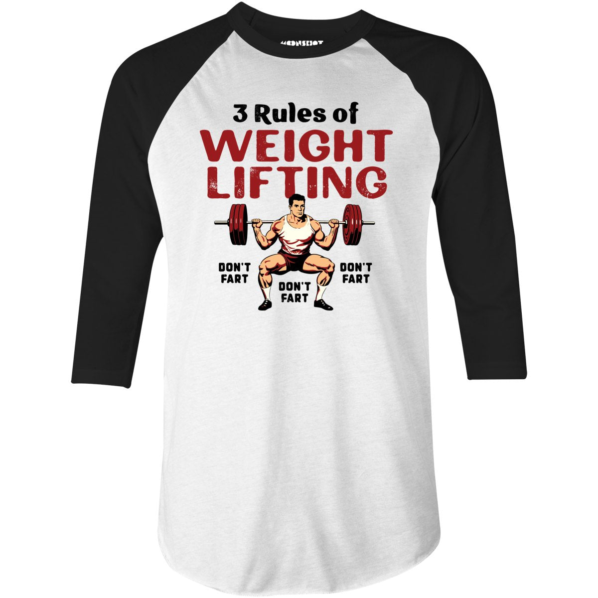 3 Rules of Weightlifting - 3/4 Sleeve Raglan T-Shirt