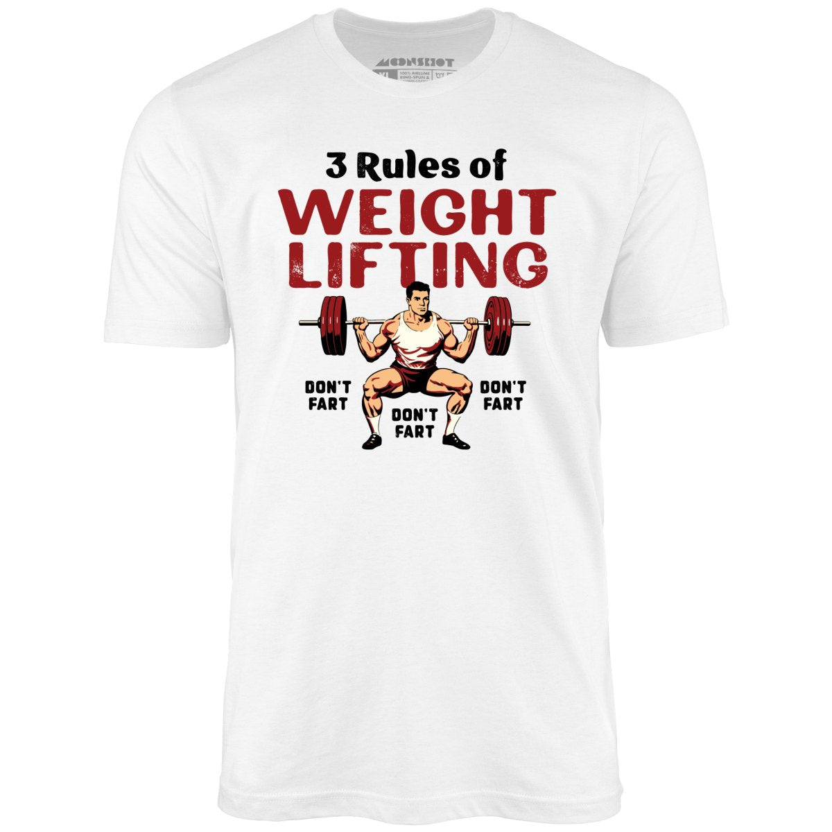 3 Rules of Weightlifting - Unisex T-Shirt