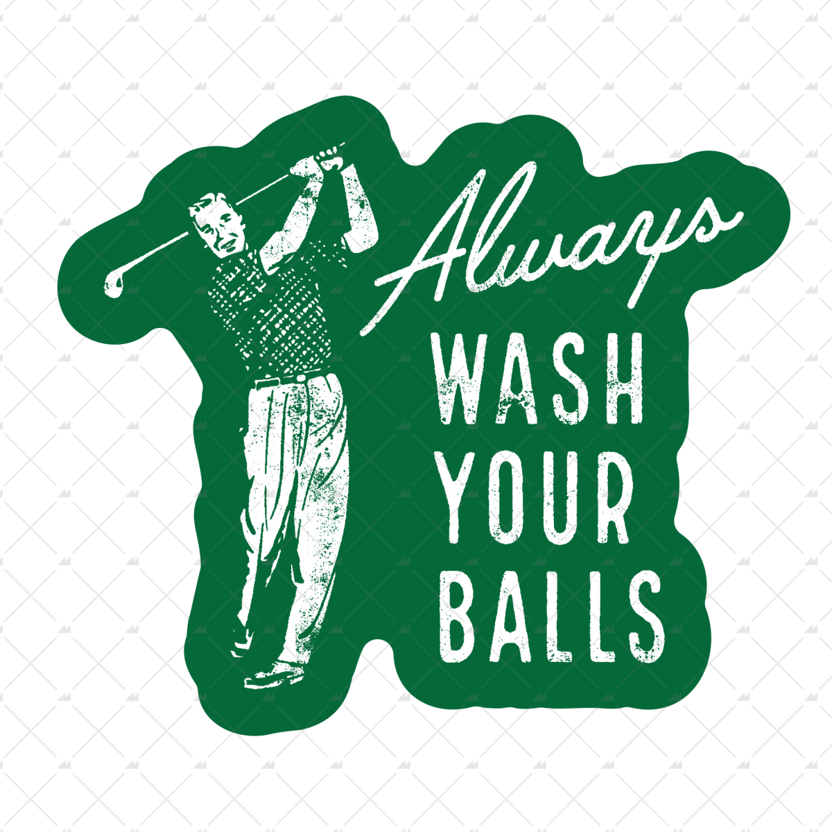 Always Wash Your Balls - Sticker