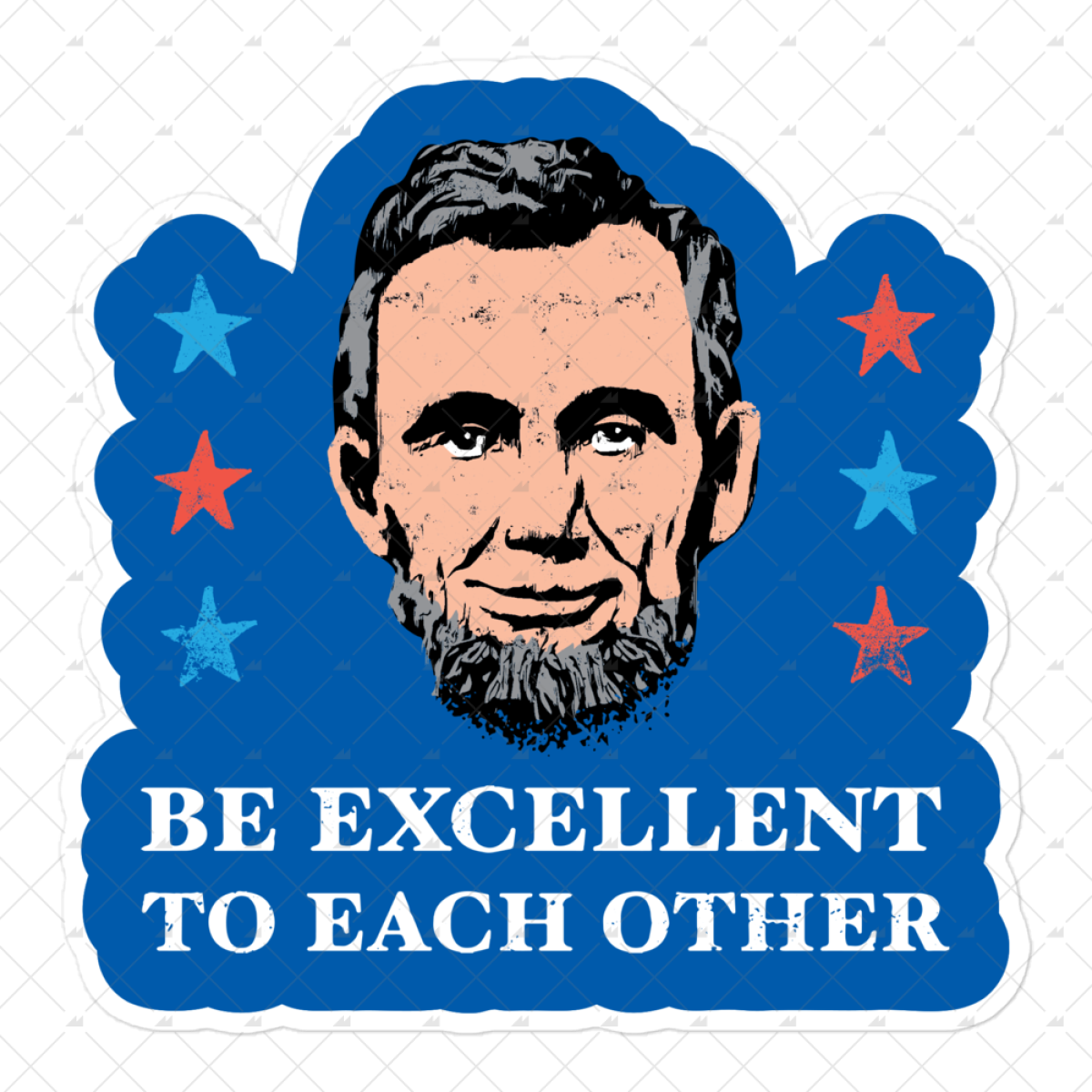 Be Excellent To Each Other - Sticker