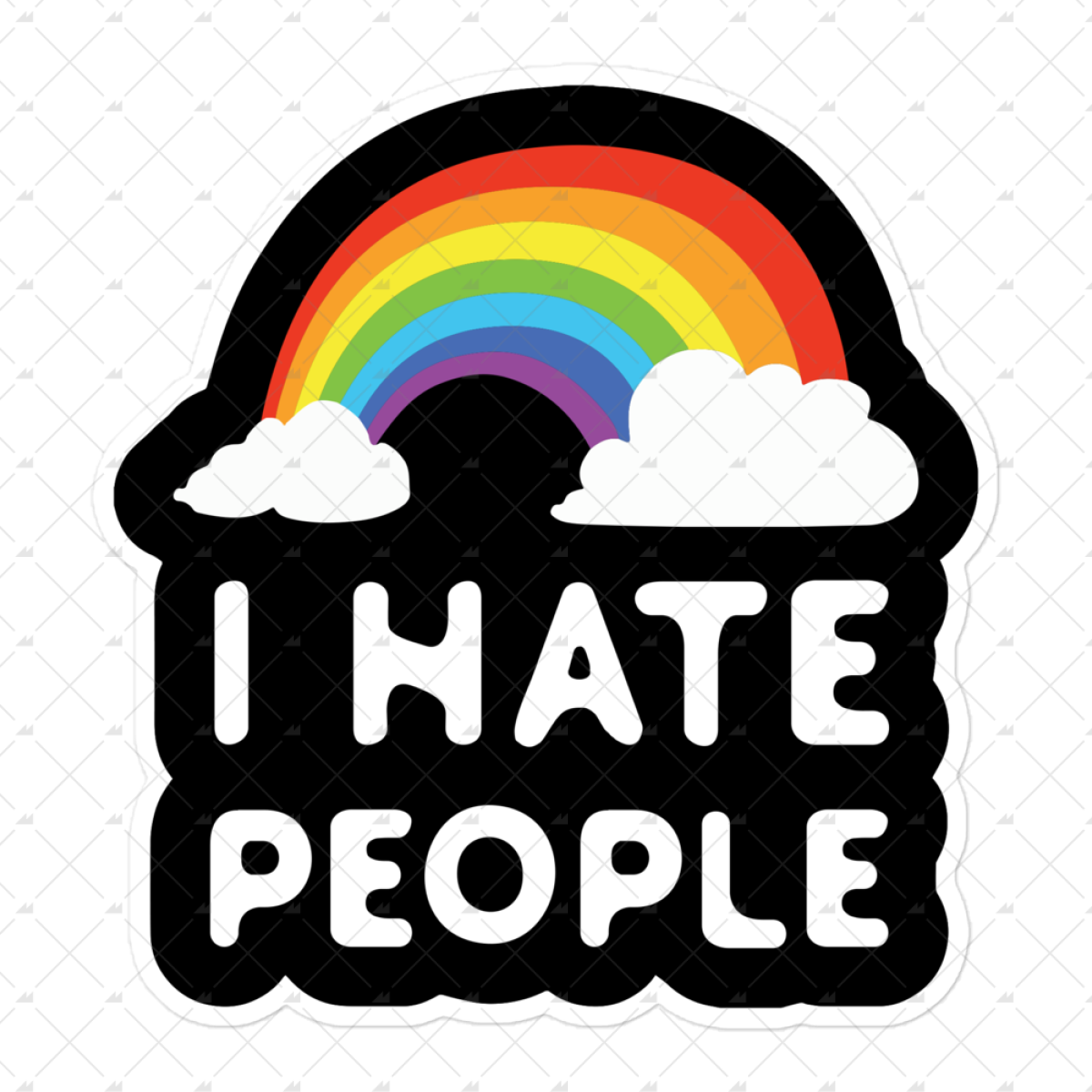 I Hate People - Sticker