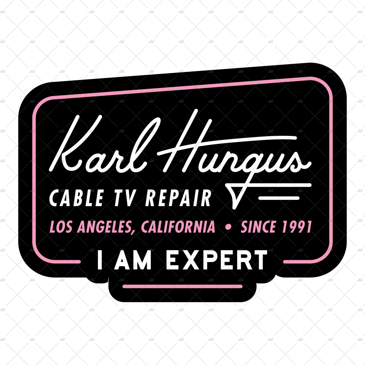 Karl Hungus Cable TV Repair - Sticker