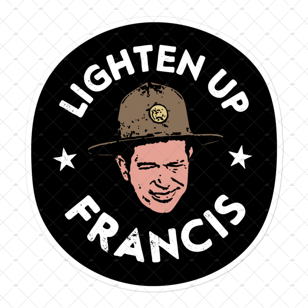 Lighten Up Francis - Sticker