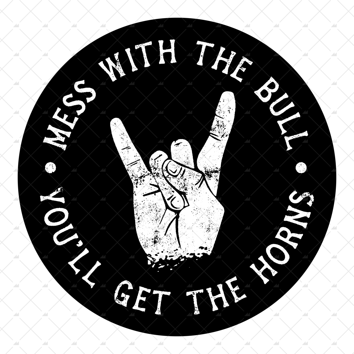 Mess With The Bull - You'll Get The Horns  - Sticker