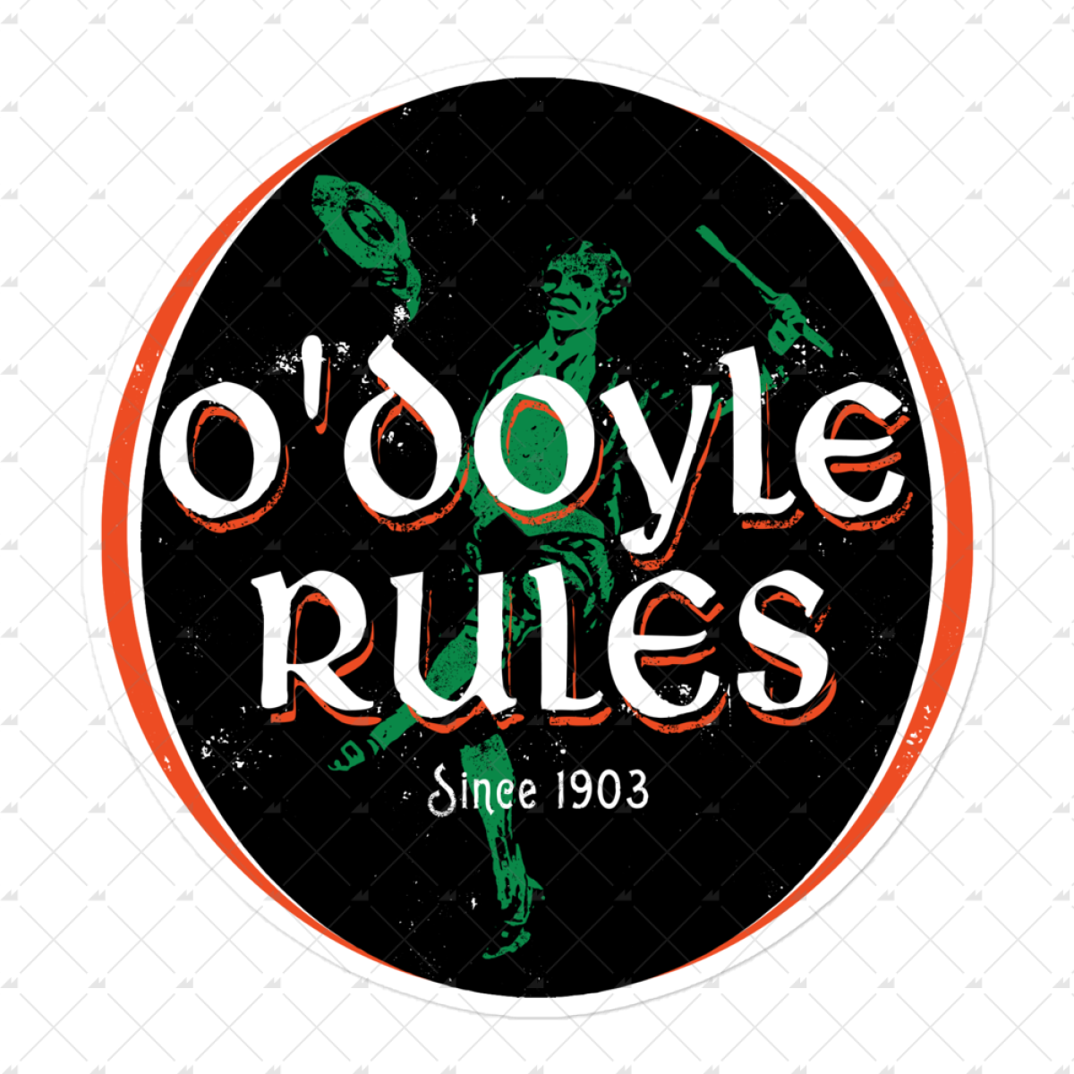 O'Doyle Rules - Sticker