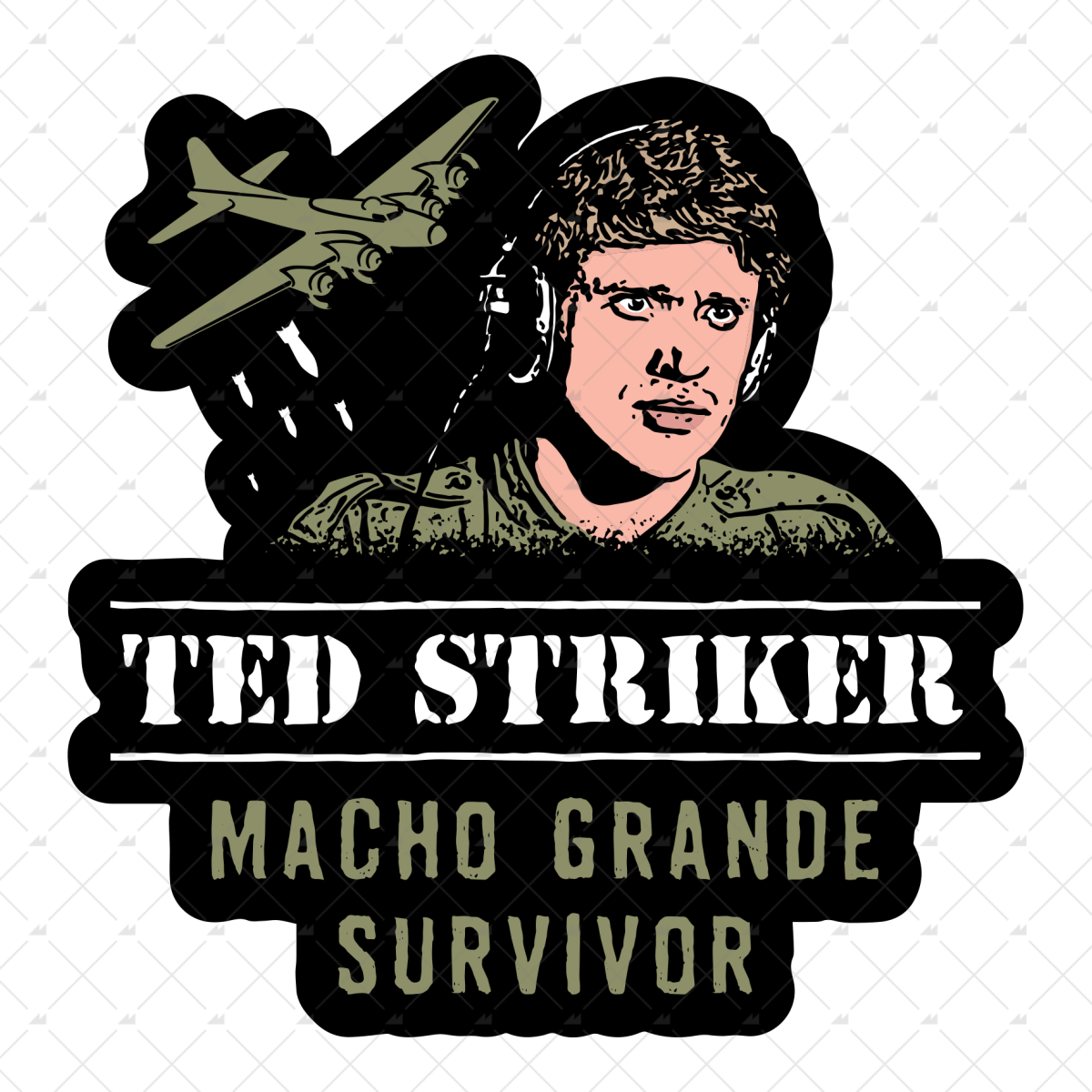 Ted Striker Macho Grande Survivor - Sticker
