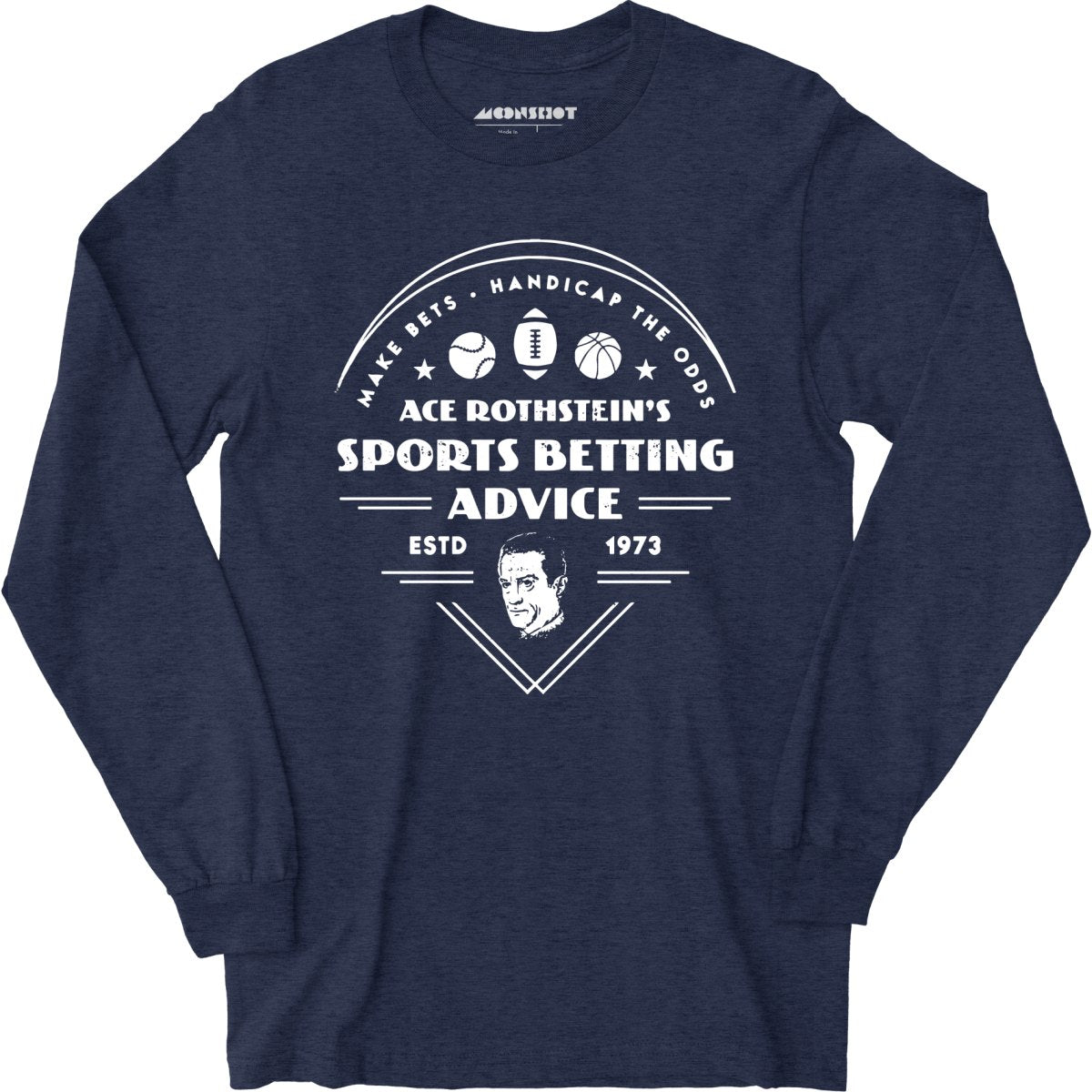 Ace Rothstein's Sports Betting Advice - Long Sleeve T-Shirt