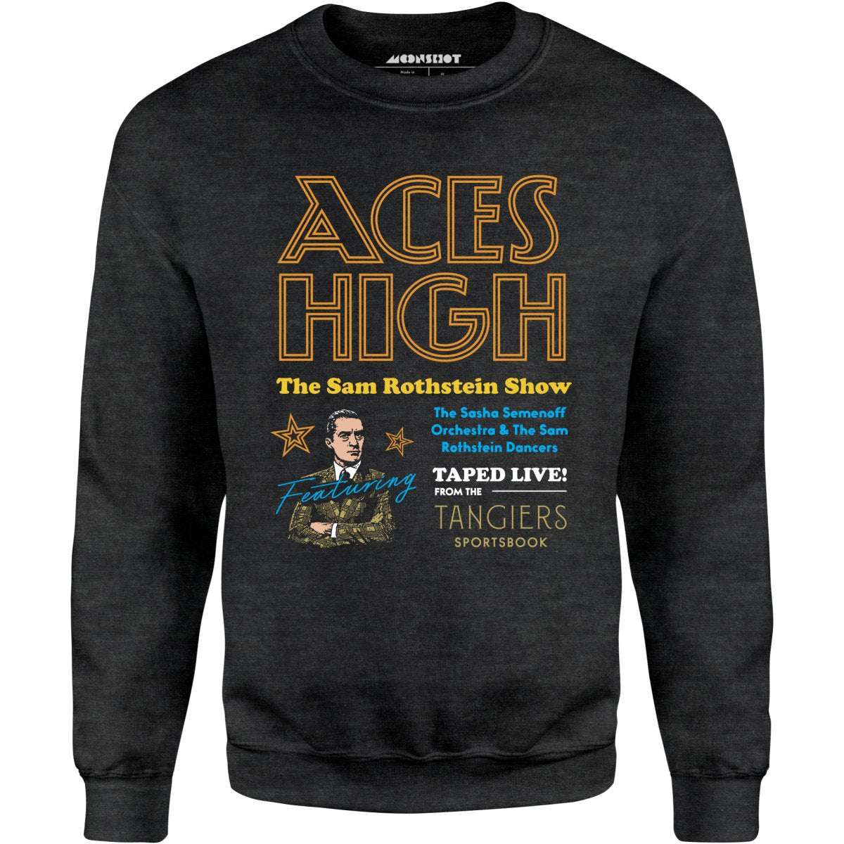 Aces High - Sam Rothstein Show - Unisex Sweatshirt – m00nshot