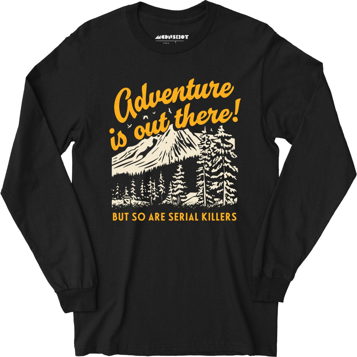 Adventure is Out There - Long Sleeve T-Shirt