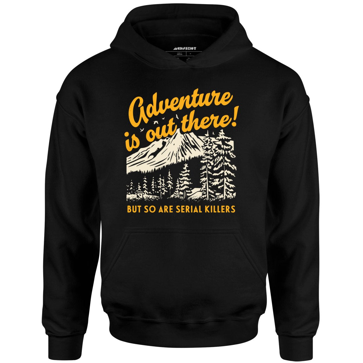 Adventure is Out There - Unisex Hoodie