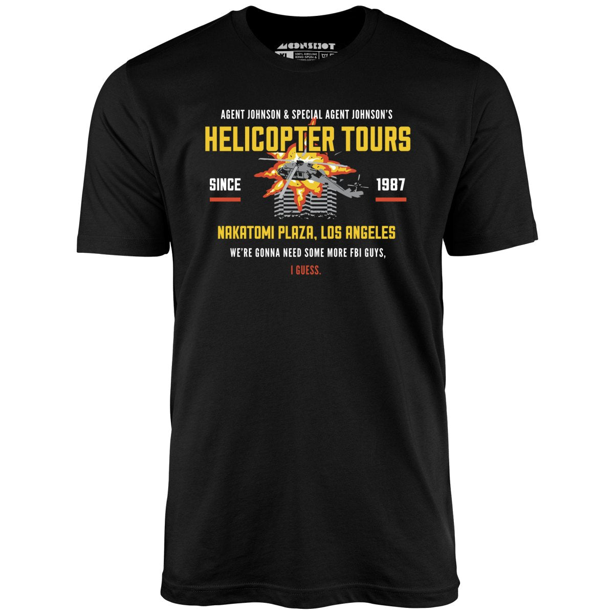 Agent Johnson & Johnson's Helicopter Tours - Die Hard - Unisex T-Shirt