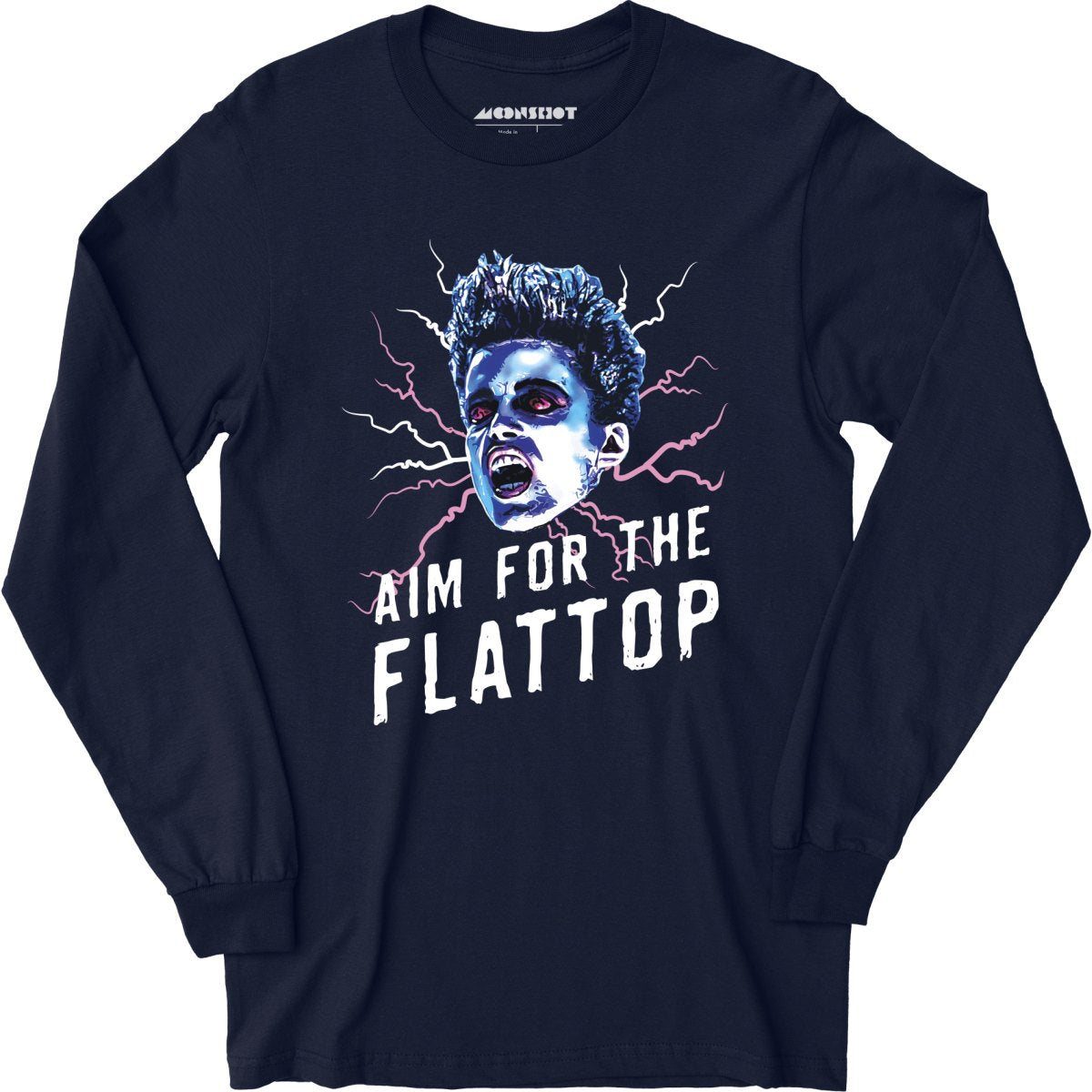 Aim For The Flattop - Long Sleeve T-Shirt