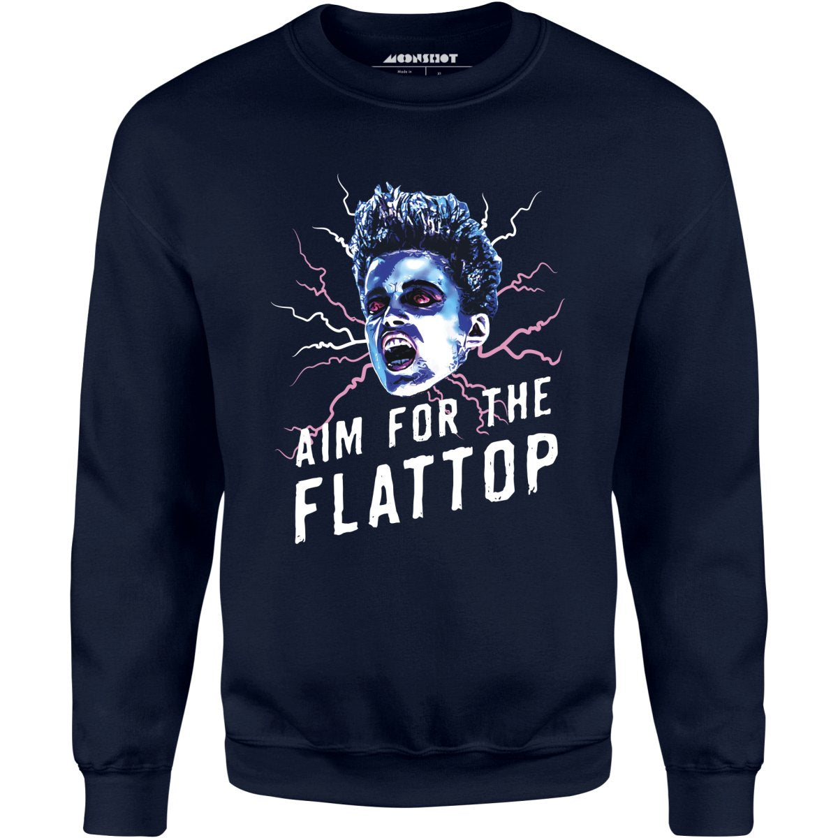 Aim For The Flattop - Unisex Sweatshirt