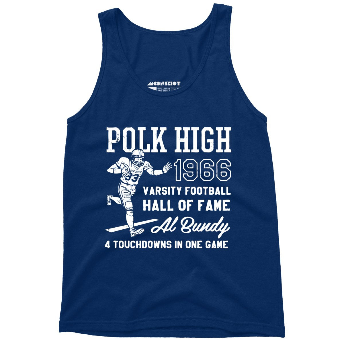 Al Bundy - 1966 Polk High Varsity Football Hall of Fame - Unisex Tank Top