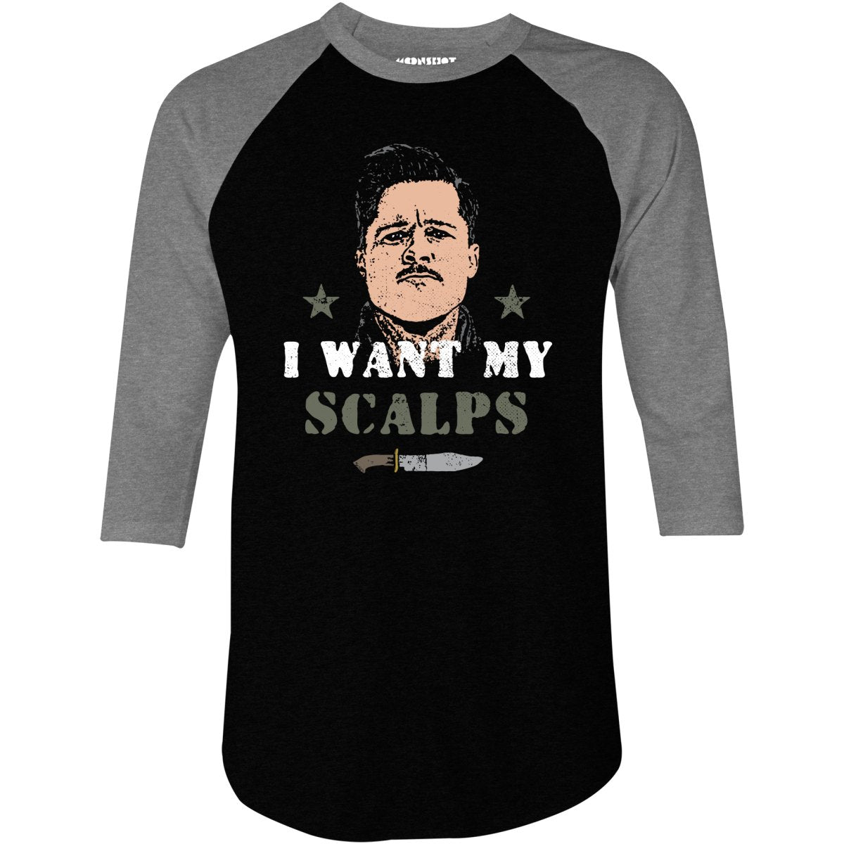 Aldo Raine - I Want My Scalps - 3/4 Sleeve Raglan T-Shirt