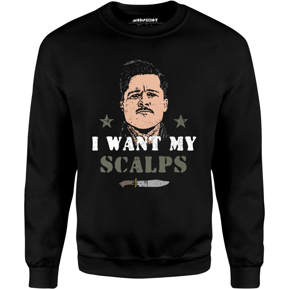 Aldo Raine - I Want My Scalps - Unisex Sweatshirt