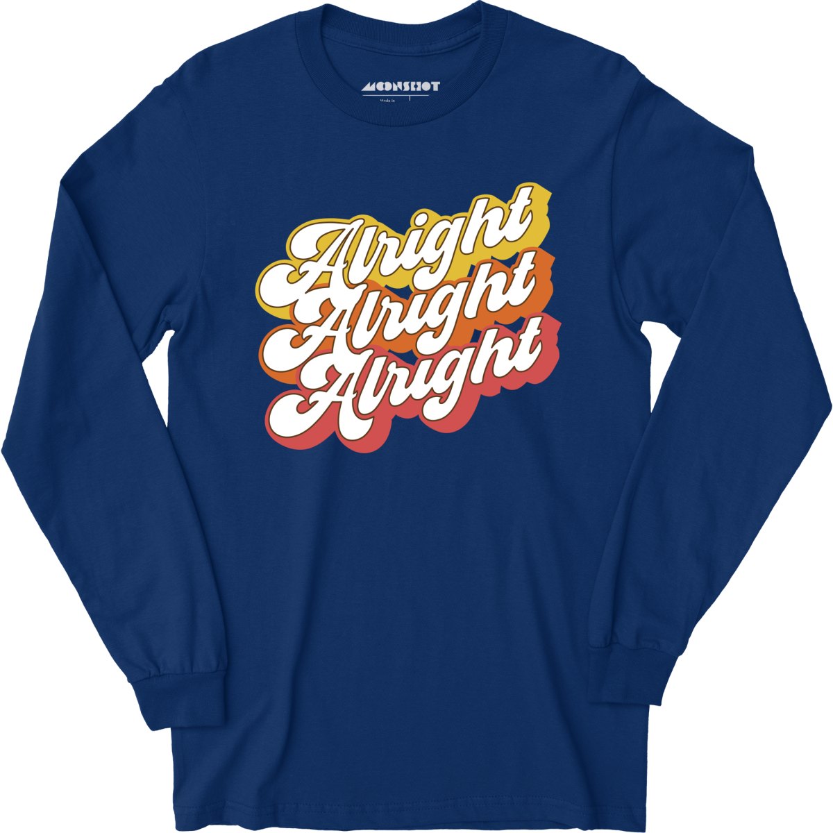 Alright Alright Alright - Long Sleeve T-Shirt