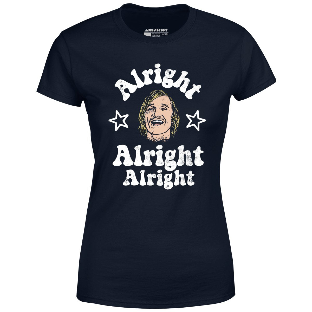 Alright Alright Alright Wooderson - Women's T-Shirt
