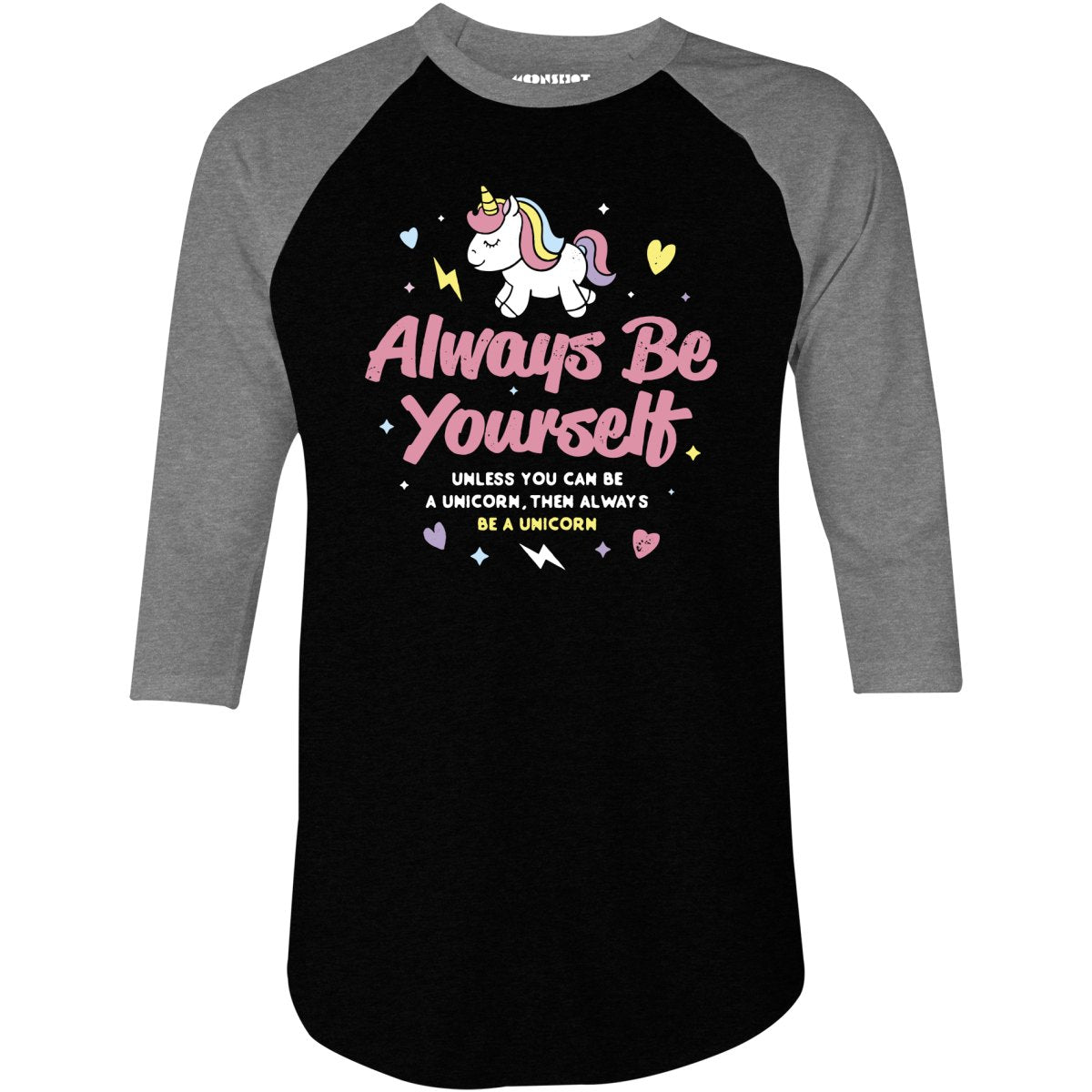 Always Be Yourself - Unicorn - 3/4 Sleeve Raglan T-Shirt