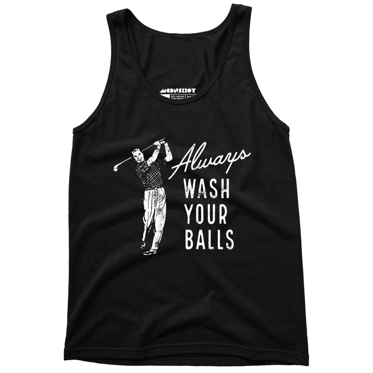 Always Wash Your Balls - Unisex Tank Top