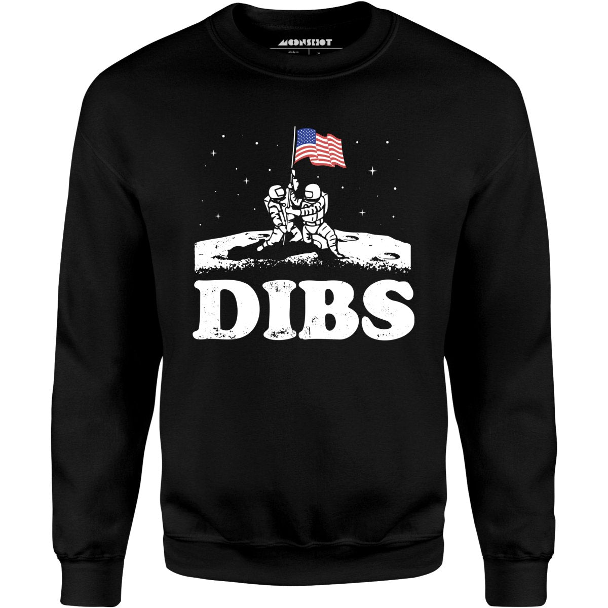 American Dibs On The Moon - Unisex Sweatshirt