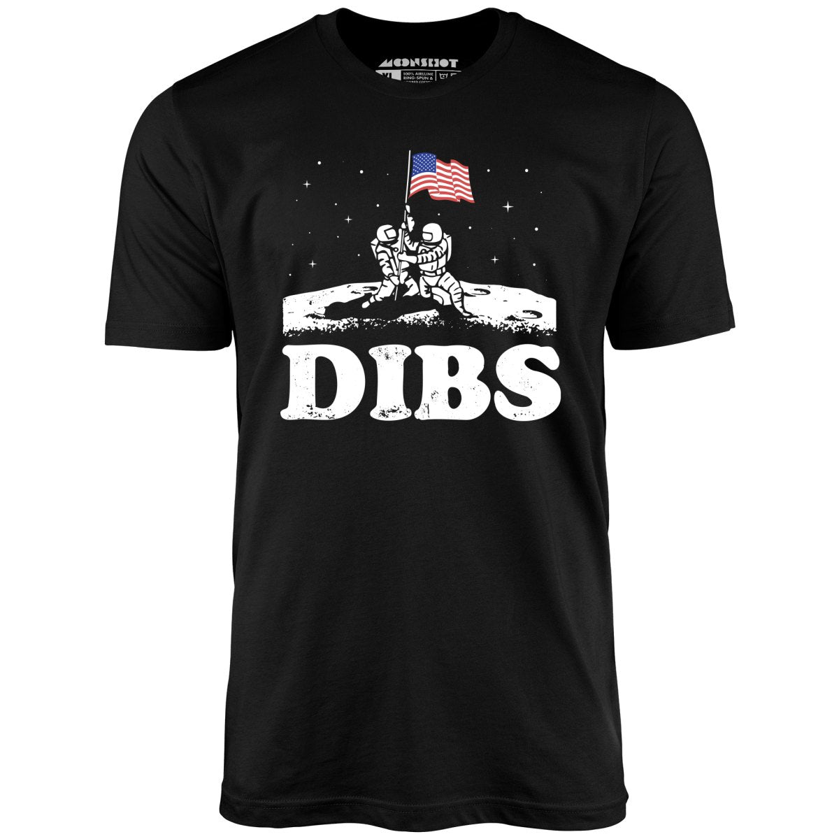 American Dibs On The Moon - Unisex T-Shirt