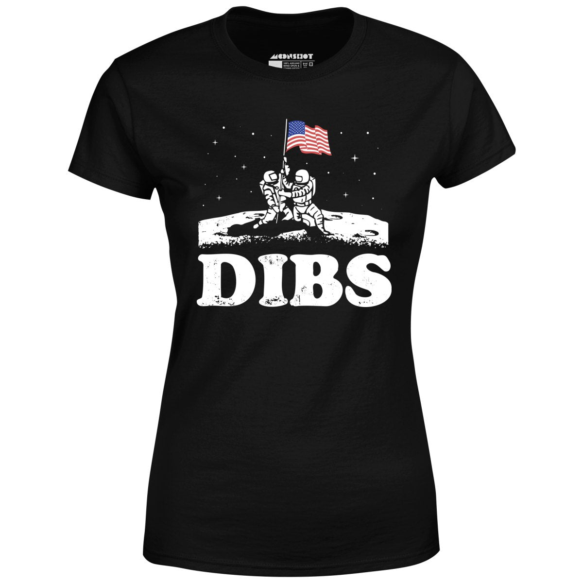 American Dibs On The Moon - Women's T-Shirt