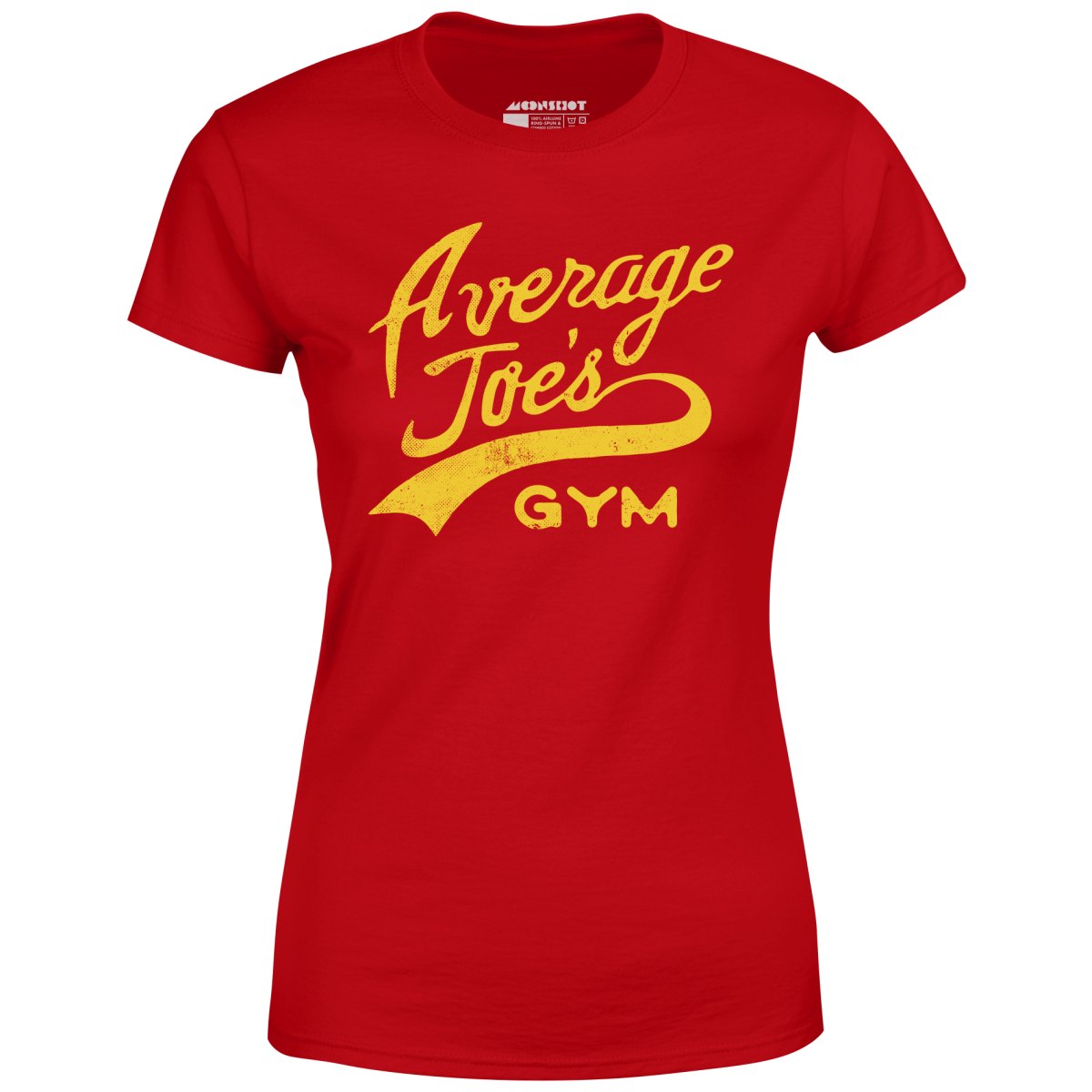 Average Joe's Gym - Women's T-Shirt