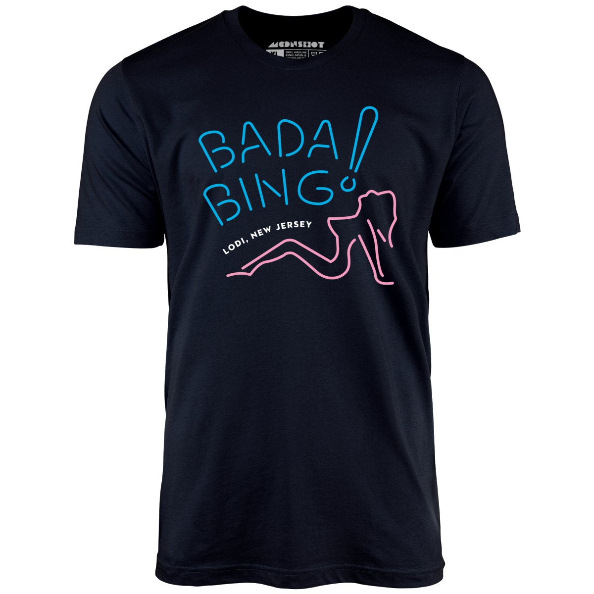 Bada Bing - The Sopranos - Unisex T-Shirt