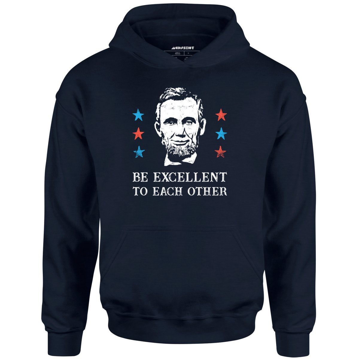 Be Excellent To Each Other - Unisex Hoodie